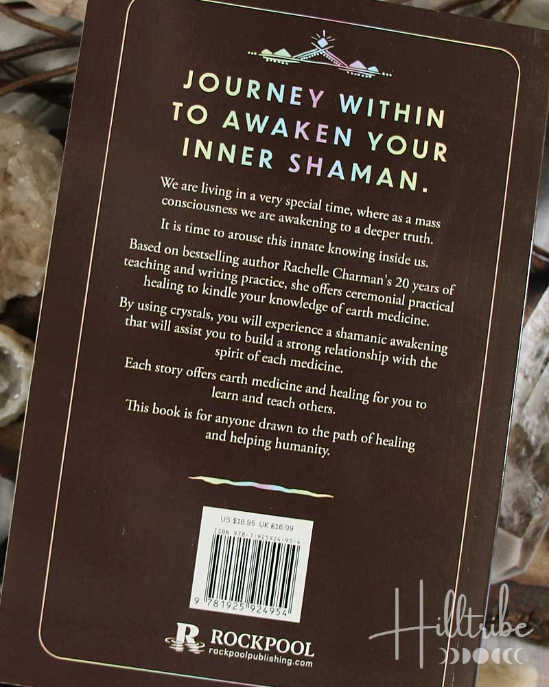 Crystal Shamanism from Hilltribe Ontario