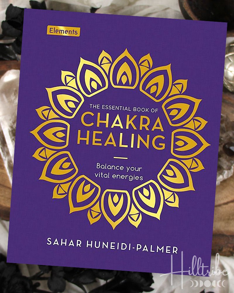 Essential Book of Chakra Healing from Hilltribe Ontario