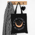 Let Me Consult My Crystals Polycotton Tote from Hilltribe Ontario