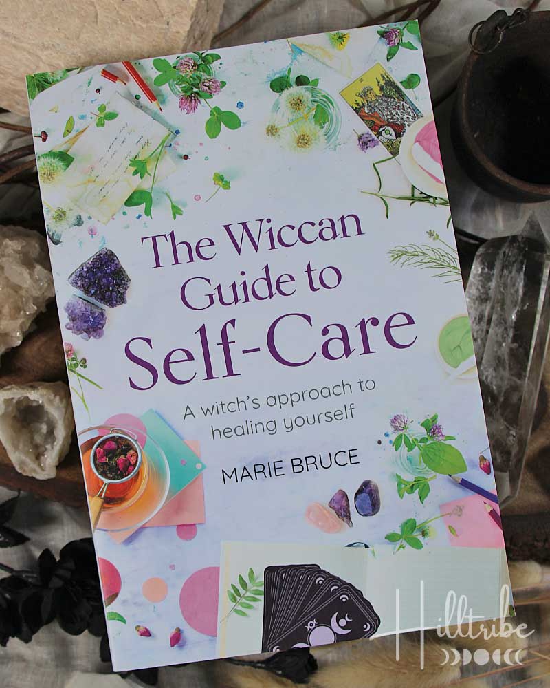Wiccan Guide to Self - Care from Hilltribe Ontario