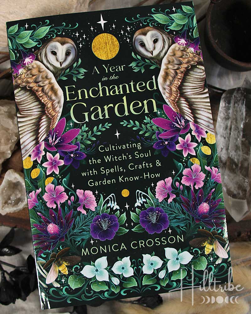 Year in the Enchanted Garden from Hilltribe Ontario